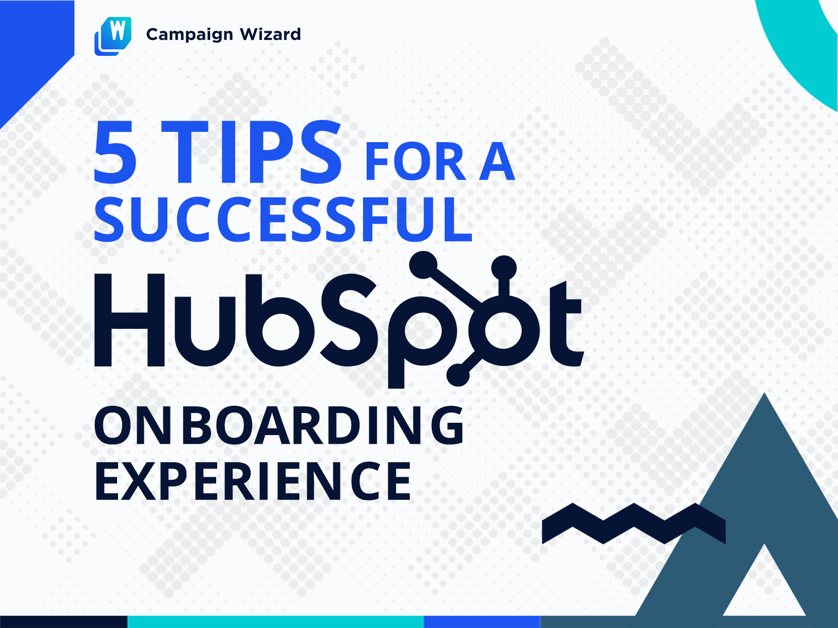 5 Tips For A Successful Hubspot Onboarding Experience